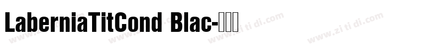 LaberniaTitCond Blac字体转换